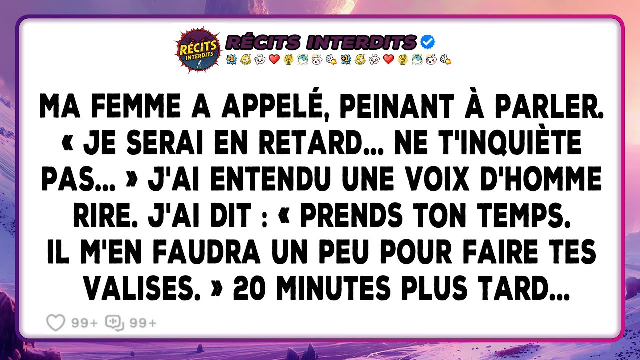 Ma Femme A Appelé À 1 Heure Du Matin: «Je Serai En Retard» J'ai Entendu Son Rire Juste Derrière Elle