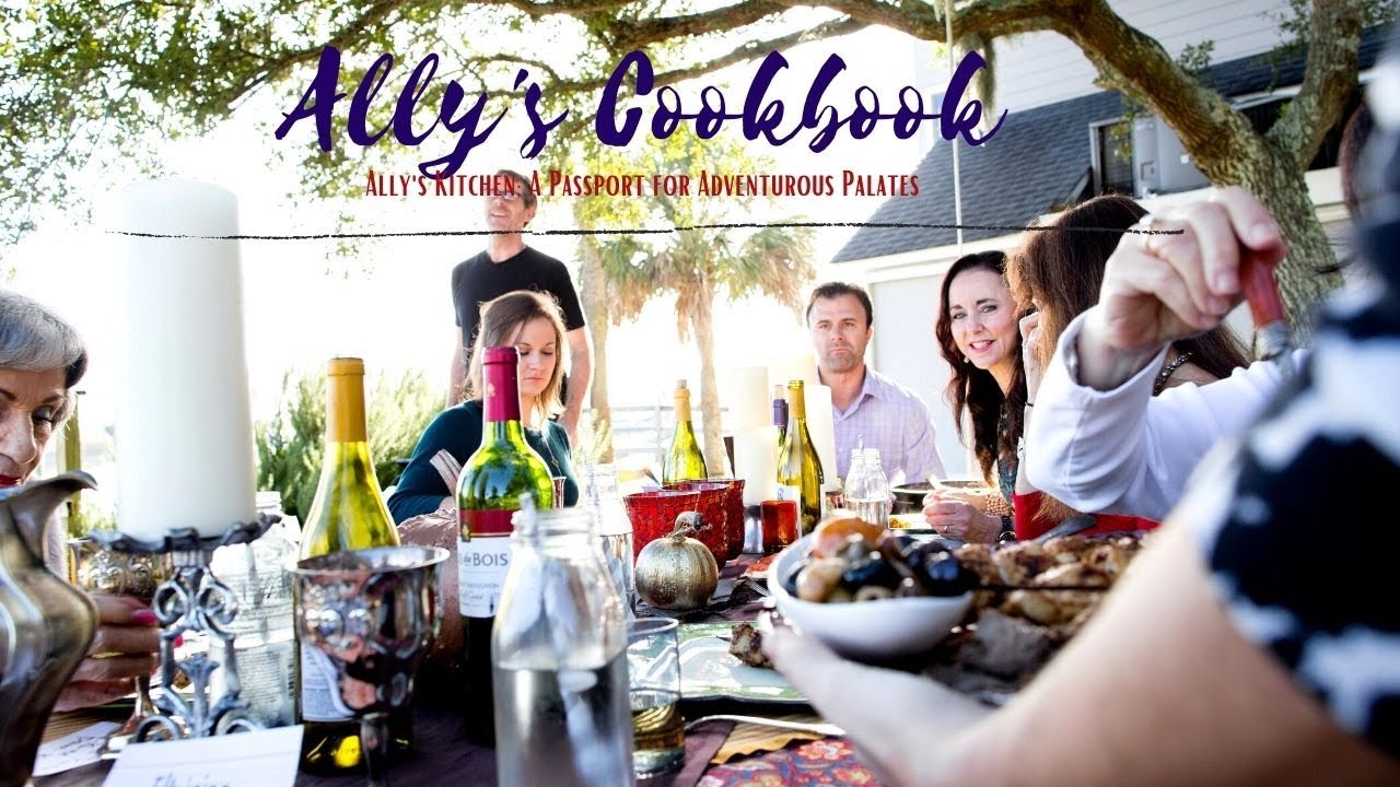 ally's cookbook 'ally's kitchen~a passport to adventurous palates'
