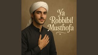 Download Lagu Ya Robbibil Musthofa MP3