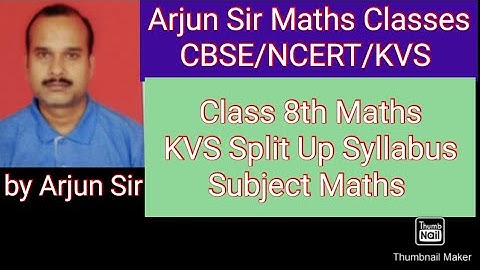 KVS Split up Syllabus/2021-22/Maths Class 8th/CBSE/NCERT/KVS