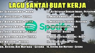 Lagu Santai Buat Kerja || Lagu Viral Pop Tahun 2000an | Bagus Untuk Menaikan Mod Kerja Terbaru 2025