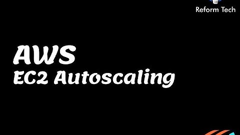 AWS | EC2 Autoscaling