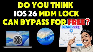 MDM BYPASS IOS 26.0.1 100% FREE MAC OS PLATFORM