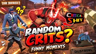 TF2 Random Crits Are Completely UNFAIR 💀 ⭐