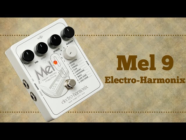 MEL9 Electro-Harmonix - Turbo Guitar #153 - YouTube