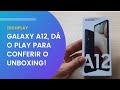 GALAXY A12 - UNBOXING E PRIMEIRAS IMPRESSÕES