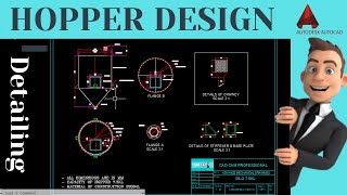 Hopper Detailing, Advance Autocad drawing, AutoCAD professional drawing, industrial mechanical drng.