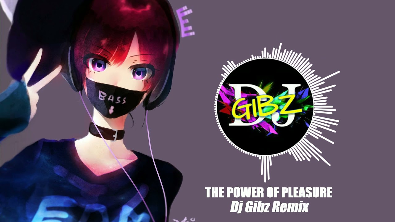 The Power of Pleasure (Tekno Remix) - Dj Gibz | OLD REMIX