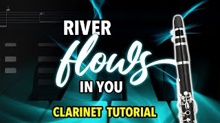 How To Play River Flows In You On Clarinet Clarified
