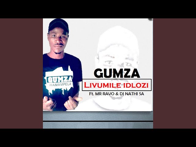 Livumile Idlozi (feat. Mr Ravo, DJ Nathi SA) class=