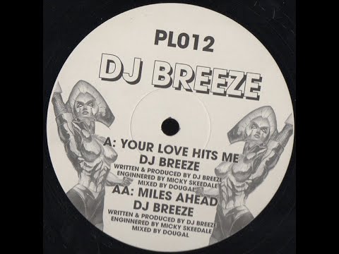Dougal — DJ Breeze - Your Love Hits Me