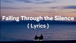 Falling Through the Silence - Sad Ballad About Lost Connection (Official Lyrics Video)