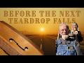 Before the Last Teardrop Falls - Dry Run/Final