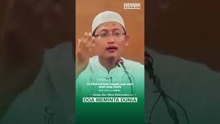 DOA MINTA DUNIA - Ustadz Abu Yahya Badrusalam, Lc #kajianislam #dakwahsunnah #kajiansunnah