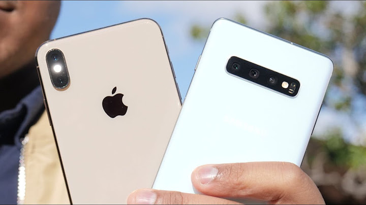 So sánh sức mạnh iphone xs và samsung s10+ năm 2024