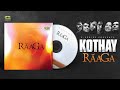 Kothay    raaga  elita  ashiq  emran  joy  chisti  nafees  original track