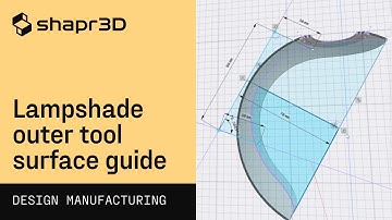 Lampshade outer tool surface guide | Shapr3D Design for Manufacturing