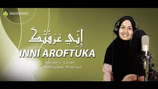 Inni Aroftuka | Banjari Cover | Adelyana Pratiwi