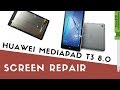 Huawei MediaPad T3 8.0 - Replace LCD screen with touch by CrocFIX