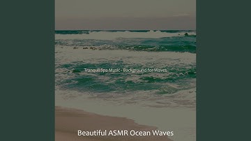 Pulsating Backdrops for ASMR Waves