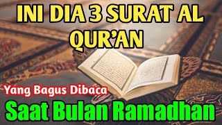 3 Surat Alquran Yang Bagus Dibaca Saat Bulan Ramadan, Surat Al Qur'an