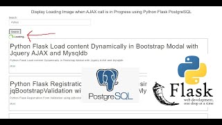 Display Loading Image when AJAX call is in Progress using Python Flask PostgreSQL