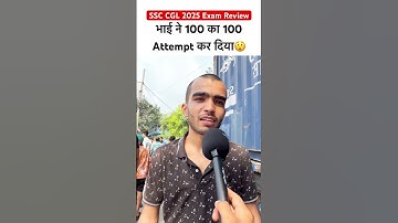 ssc cgl 2025 exam review | ssc cgl 2025 today analysis😘 #ssccgl #ssc #ytshorts #viraltiktok