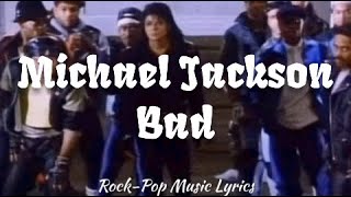 Michael Jackson - Bad (lyrics)