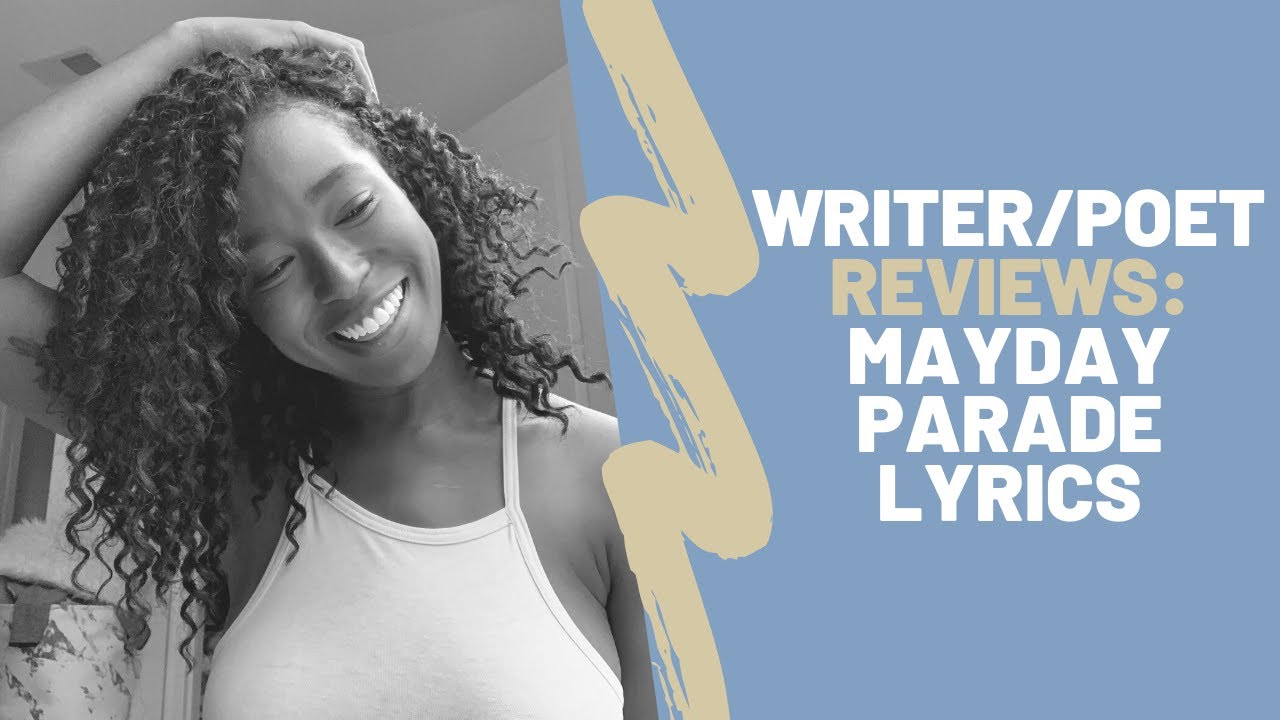 Writer/Poet Reviews Mayday Parade Lyrics