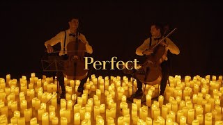 Perfect - 2Cellos