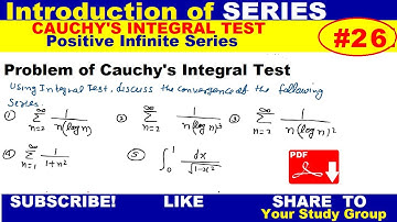 #26 Problem of cauchy Integral Test | Cauchy integral test for positive term series | convergence