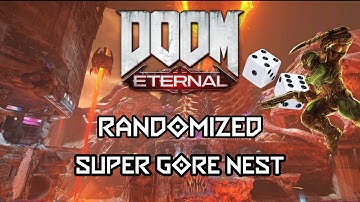 DOOM Eternal - Super Gore Nest | Enemy Randomizer NG+ (Nightmare)