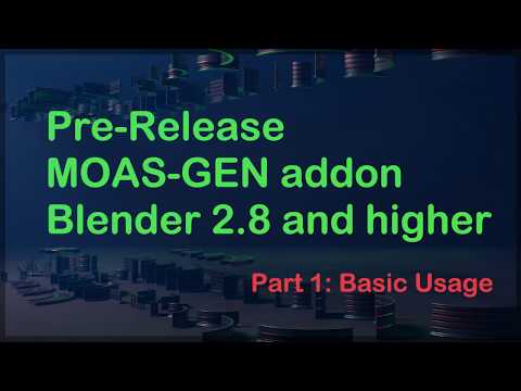 MOAS-GEN Addon - Tutorial Part 01