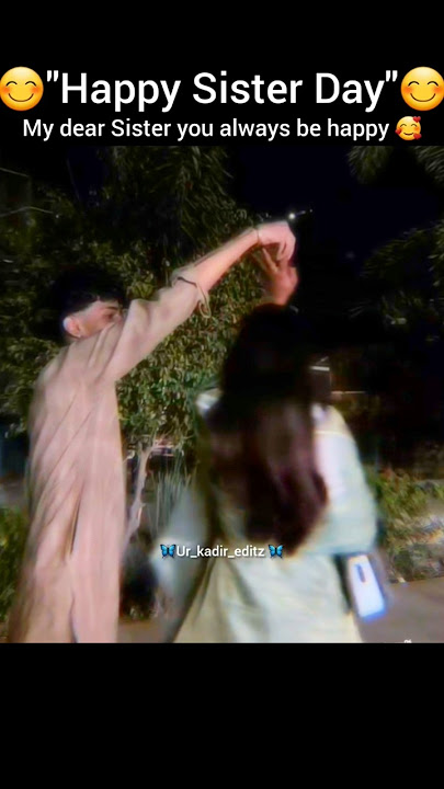 Happy  Sister Day 😊💖