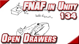 FNAF in Unity + Vive - 134 - Movable Vive Controlled Drawers
