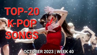 TOP-20 K-POP SONGS | OCTOBER 2023 - WEEK 2