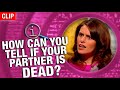 QI | How Can You Tell If Your Partner Is Dead?