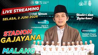 🔴 LIVE GUS IQDAM HARI INI DI STADION GAJAYANA KOTA MALANG || LIVE HARI INI 02 JUNI 2026