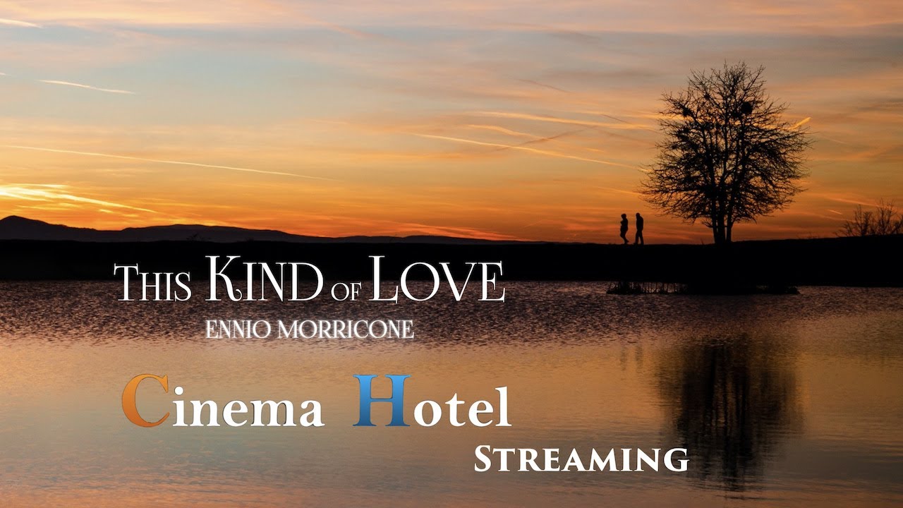 Ennio Morricone ○ Questa Specie D'amore - This Kind of Love (FULL
