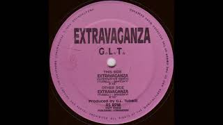 G.L.T.* – Extravaganza