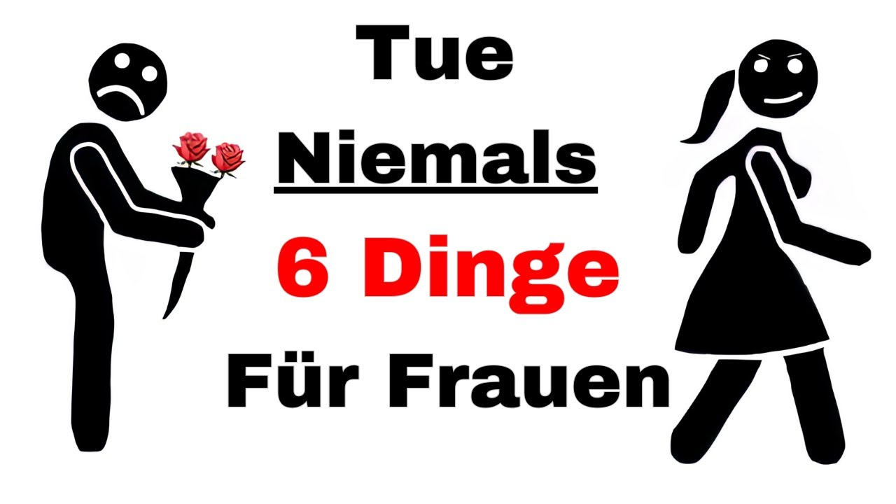 6 Dinge, die schlaue Männer NIEMALS mit Frauen tun sollten (BETAS tun es)