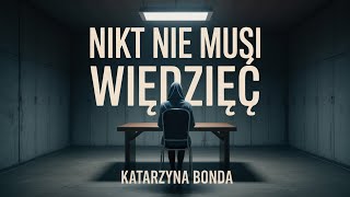 Nikt Nie Musi Wiedzie By Katarzyna Bonda P1  Sekret W Cieniu  Booki U0026 Crime U0026 Suspense