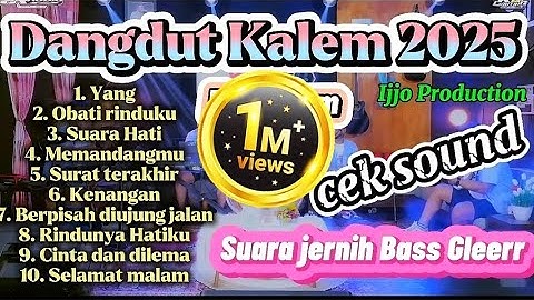 PALING DI CARI!!! Dangdut Kalem 2025 | Dangdut terbaru Cocok buat hajatan. Suara jernih Bass Glerrr