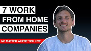 Work from Home WORLDWIDE with these 7 Companies | ALWAYS HIRING Entry-Level Remote Jobs (2022)