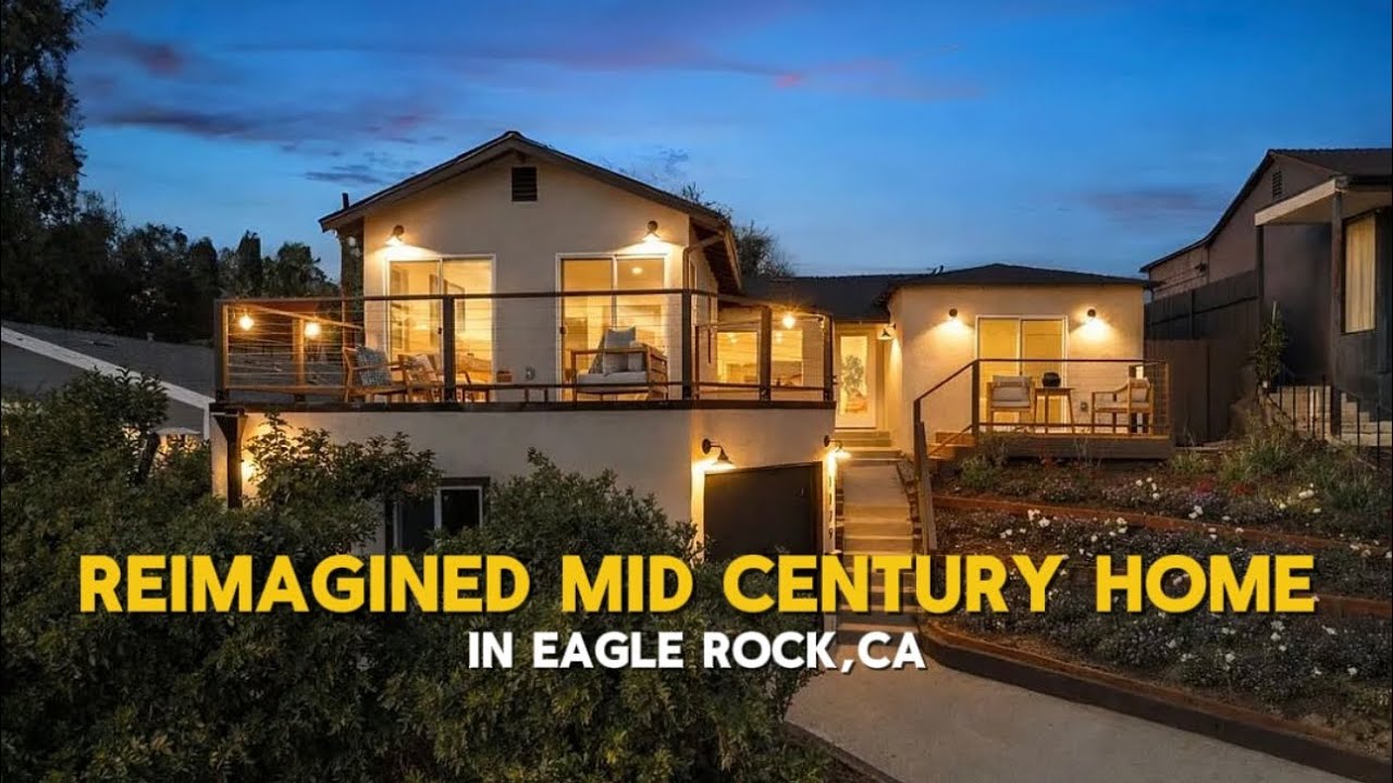 This Is What $1,575,000 Gets You In Eagle Rock, CA | Reimagined Mid Century Home