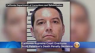 California Supreme Court Overturns Scott Peterson’s Death Penalty Sentence