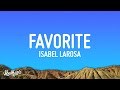 Isabel LaRosa - favorite (Lyrics)