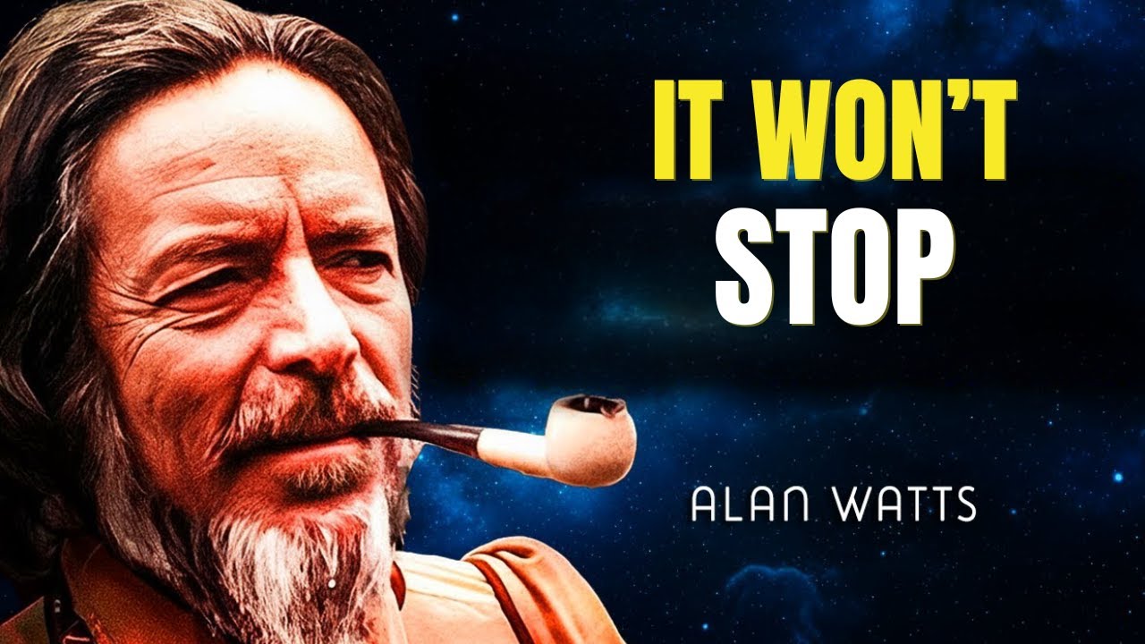 Why Your Mind Won't Stop Talking to Itself - Alan Watts