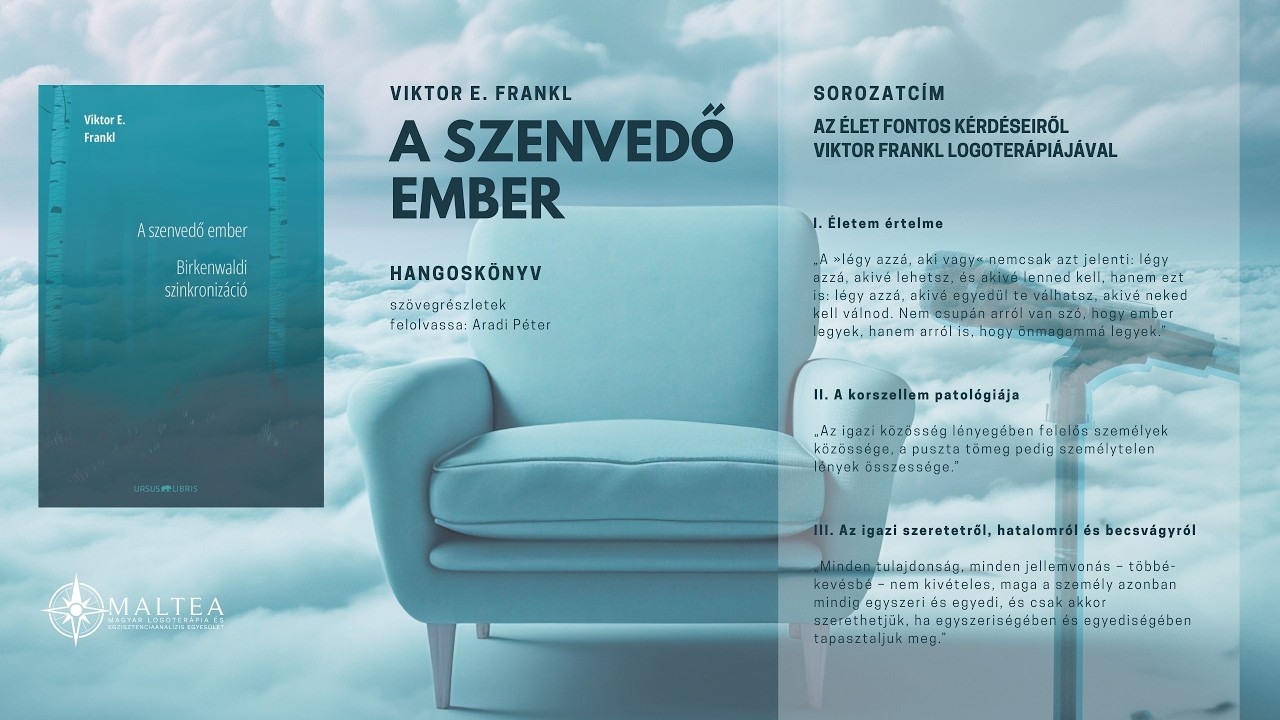Viktor E. Frankl: A szenvedő ember – hangoskönyv szövegrészletek, Felolvassa: Aradi Péter (2026)