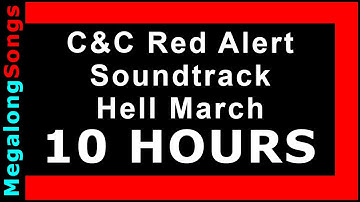C&C Red Alert Soundtrack - Hell March 🔴 [10 HOUR LOOP] ✔️